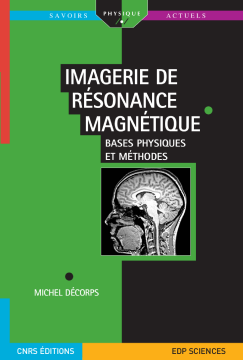 Imagerie de résonance magnétique Imagerie de résonance magnétique