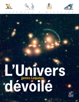 L' Univers dévoilé L' Univers dévoilé