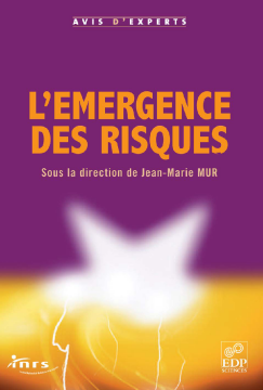 L'émergence des risques L'émergence des risques