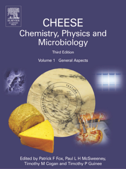 Cheese: Chemistry, Physics and Microbiology, Volume 1