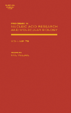 Progress in Nucleic Acid Research and Molecular Biology Progress in Nucleic Acid Research and Molecular Biology