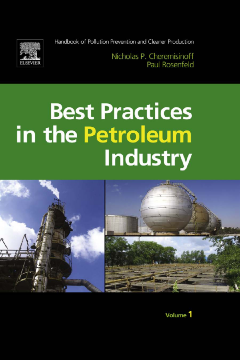 Handbook of Pollution Prevention and Cleaner Production Vol. 1: Best Practices in the Petroleum Industry Handbook of Pollution Prevention and Cleaner Production Vol. 1: Best Practices in the Petroleum Industry