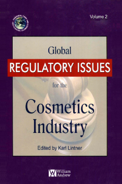 Global Regulatory Issues for the Cosmetics Industry Global Regulatory Issues for the Cosmetics Industry