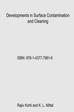 Developments in Surface Contamination and Cleaning - Vol 5 Developments in Surface Contamination and Cleaning - Vol 5