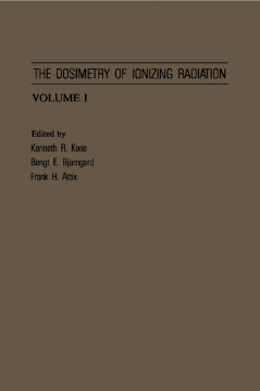 The Dosimetry of Ionizing Radiation The Dosimetry of Ionizing Radiation