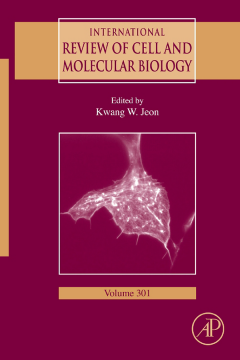 International Review of Cell and Molecular Biology International Review of Cell and Molecular Biology