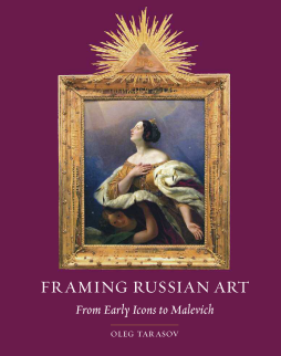 Framing Russian Art Framing Russian Art
