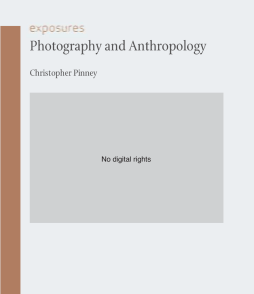 Photography and Anthropology Photography and Anthropology