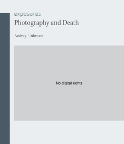 Photography and Death Photography and Death