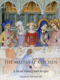 The Medieval Kitchen The Medieval Kitchen