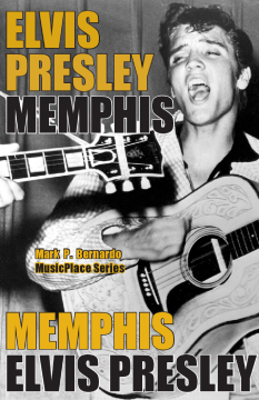 Elvis Presley: Memphis