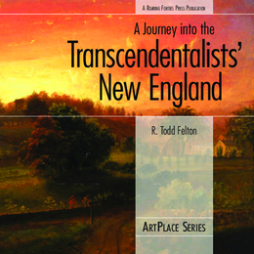 A Journey Into The Transcendentalists' New England
