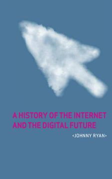 A History of the Internet and the Digital Future A History of the Internet and the Digital Future