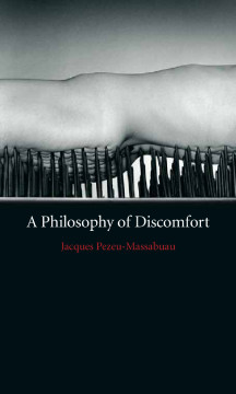 A Philosophy of Discomfort A Philosophy of Discomfort