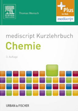mediscript Kurzlehrbuch Chemie mediscript Kurzlehrbuch Chemie