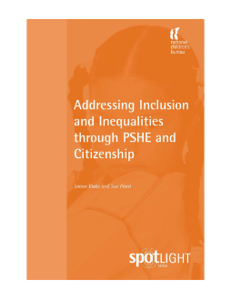 Addressing Inclusion and Inequalities through PSHE and Citizenship