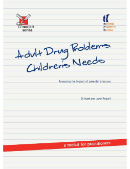 Adult Drug Problems, Children's Needs