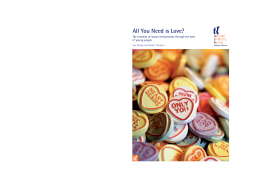 All You Need is Love? All You Need is Love?