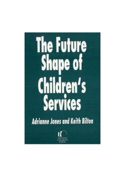 The Future Shape of Children's Services