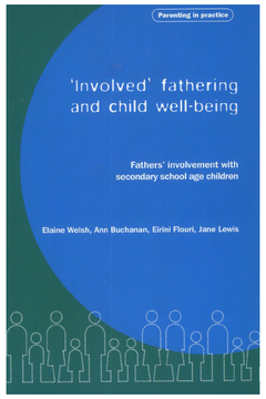 Involved Fathering and Child Well-being