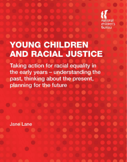 Young Children and Racial Justice Young Children and Racial Justice