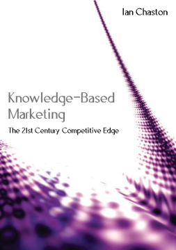 Knowledge-Based Marketing:The 21st Century Competitive Edge Knowledge-Based Marketing:The 21st Century Competitive Edge