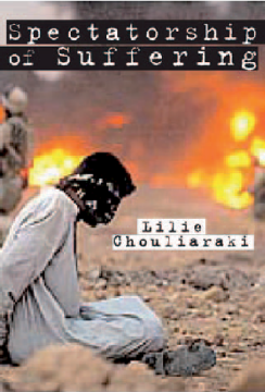 The Spectatorship of Suffering The Spectatorship of Suffering