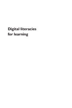 Digital Literacies for Learning Digital Literacies for Learning