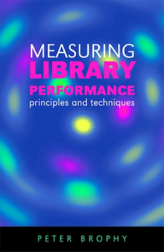 Measuring Library Performance Measuring Library Performance