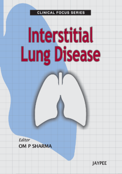 Clinical Focus Series: Interstitial Lung Disease Clinical Focus Series: Interstitial Lung Disease