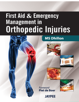 First Aid and Emergency Management in Orthopedic Injuries First Aid and Emergency Management in Orthopedic Injuries
