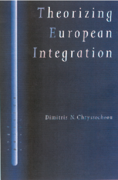 Theorizing European Integration: Theorizing European Integration: