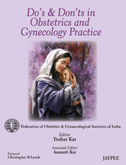 Do’s and Don’ts in Obstetrics and Gynecology Practice Do’s and Don’ts in Obstetrics and Gynecology Practice