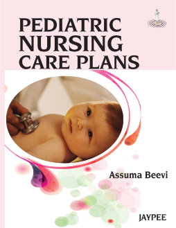 Pediatric Nursing Care Plans Pediatric Nursing Care Plans