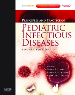 Principles and Practice of Pediatric Infectious Diseases E-Book Principles and Practice of Pediatric Infectious Diseases E-Book