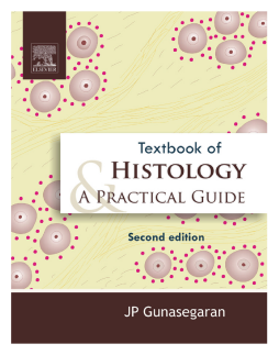 Textbook of Histology and Practical guide Textbook of Histology and Practical guide