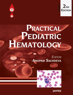 Practical Pediatric Hematology Practical Pediatric Hematology