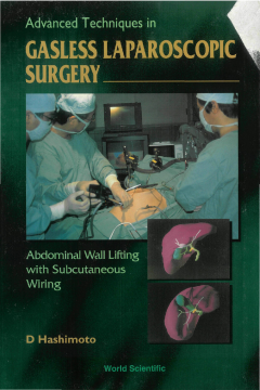 Advanced Techniques In Gasless Laparoscopic Surgery: Abdominal Wall Lifting With Subcutaneous Wiring Advanced Techniques In Gasless Laparoscopic Surgery: Abdominal Wall Lifting With Subcutaneous Wiring
