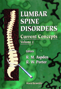 Lumbar Spine Disorders: Current Concepts, Vol 2 Lumbar Spine Disorders: Current Concepts, Vol 2