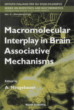 Macromolecular Interplay In Brain Associative Mechanisms Macromolecular Interplay In Brain Associative Mechanisms
