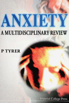 Anxiety: A Multidisciplinary Review Anxiety: A Multidisciplinary Review