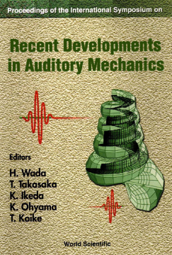 Recent Developments In Auditory Mechanics: Proceedings Of The International Symposium Recent Developments In Auditory Mechanics: Proceedings Of The International Symposium