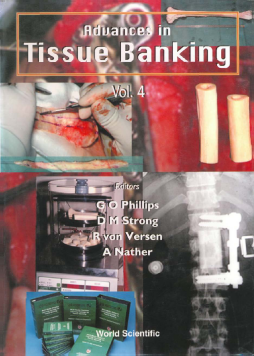 Advances In Tissue Banking, Vol 4 Advances In Tissue Banking, Vol 4
