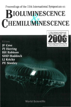 Bioluminescence And Chemiluminescence - Proceedings Of The 11th International Symposium Bioluminescence And Chemiluminescence - Proceedings Of The 11th International Symposium