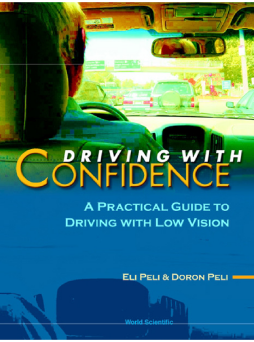 Driving With Confidence: A Practical Guide To Driving With Low Vision Driving With Confidence: A Practical Guide To Driving With Low Vision