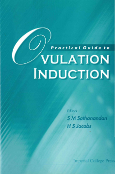 Practical Guide To Ovulation Induction Practical Guide To Ovulation Induction