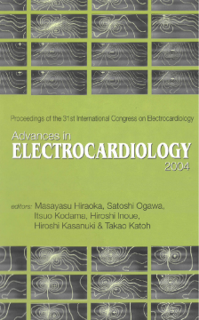 Advances In Electrocardiology 2004 - Proceedings Of The 31th International Congress On Electrocardiology Advances In Electrocardiology 2004 - Proceedings Of The 31th International Congress On Electrocardiology