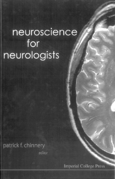 Neuroscience For Neurologists Neuroscience For Neurologists