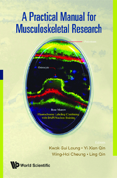 Practical Manual For Musculoskeletal Research, A Practical Manual For Musculoskeletal Research, A