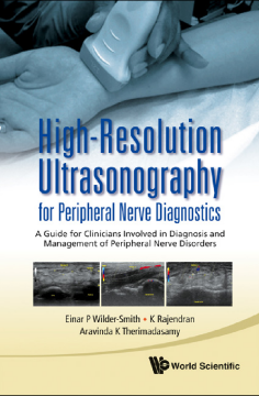 High-resolution Ultrasonography For Peripheral Nerve Diagnostics: A Guide For Clinicians Involved In Diagnosis And Management Of Peripheral Nerve Disorders High-resolution Ultrasonography For Peripheral Nerve Diagnostics: A Guide For Clinicians Involved In Diagnosis And Management Of Peripheral Nerve Disorders